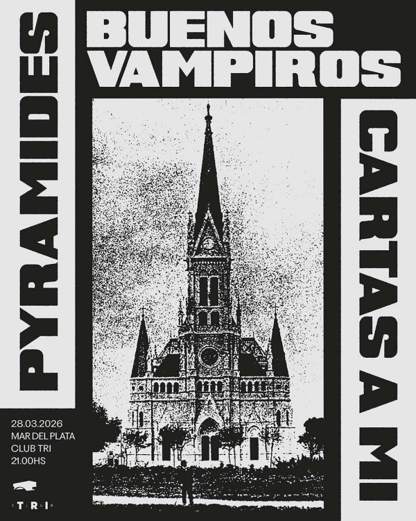 BUENOS VAMPIROS-PYRAMIDES-CARTAS A MI EN CLUB TRI