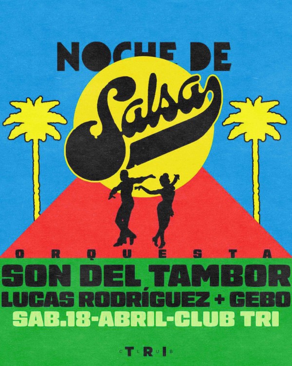 NOCHE DE SALSA + Orquesta Son del Tambor 