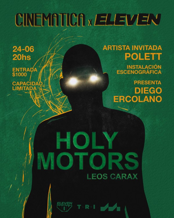 CINEMATICA X ELEVEN: HOLY MOTORS de LEOS CARAX