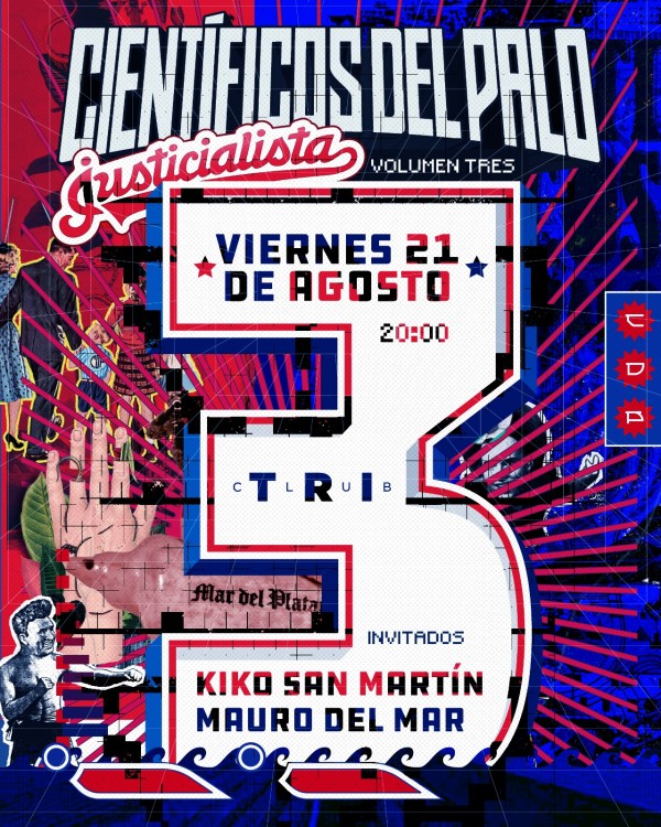 Cientificos del Palo presentan JUSTICIALISTA VOL 3