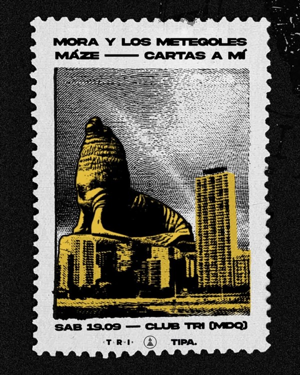 Mora y los Metegoles + Máze + Cartas a mi 