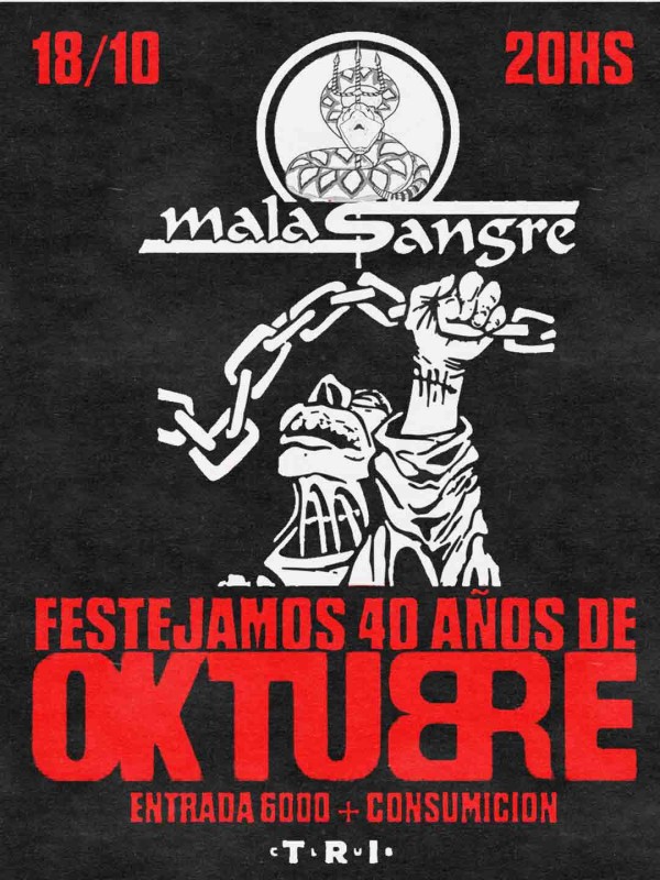 MALA SANGRE 40 AÑOS DE OKTUBRE